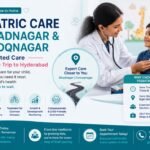 Pediatric Care in Shadnagar and Farooqnagar — Trusted Care Without the Trip to Hyderabad